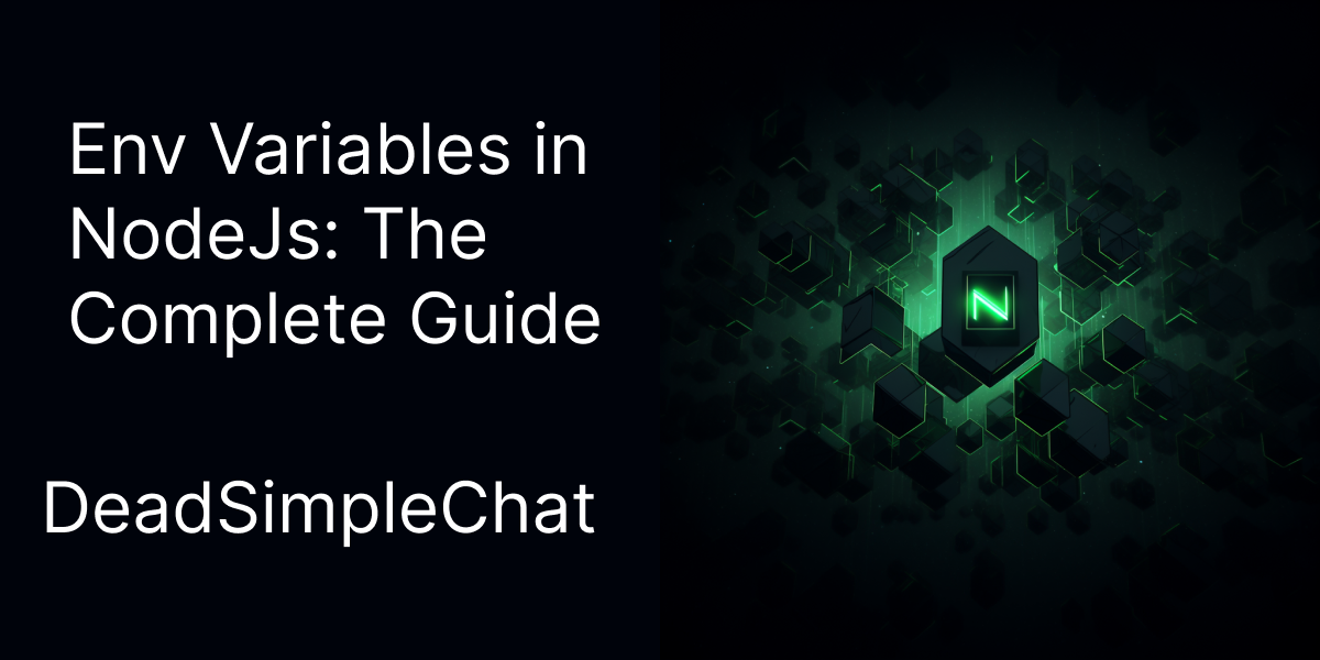 Environment Variables in NodeJs: The complete Guide