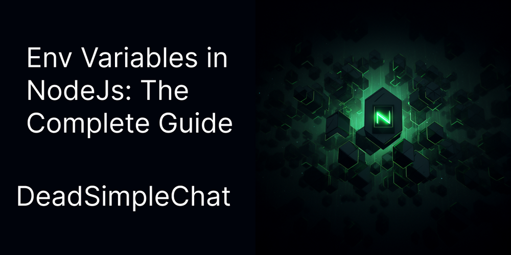 Environment Variables in NodeJs: The complete Guide