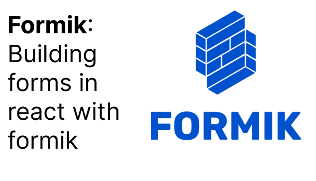 Formik: Building forms in react Step by Step